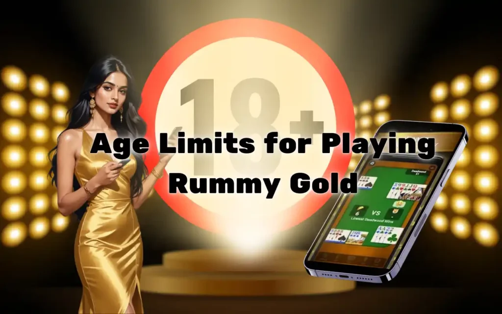 age limit for playing rummy gold