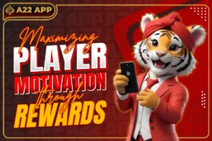 A22 App Rewards Maximizing Player Motivation